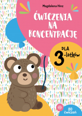 Ćwiczenia na koncentrację dla 3-latków - Magdalena Hinz | mała okładka