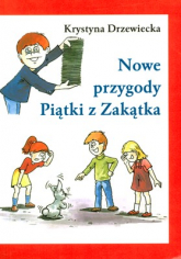 Nowe przygody Piątki z Zakątka wyd. 2022 - Krystyna Drzewiecka | mała okładka