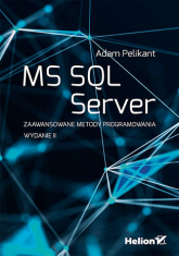 MS SQL Server. Zaawansowane metody programowania wyd. 2021 -  | mała okładka