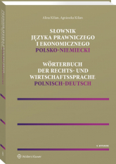 Słownik języka prawniczego i ekonomicznego polsko-niemiecki - Agnieszka Kilian, Alina Kilian | mała okładka