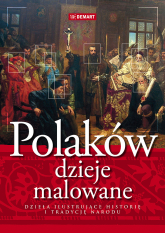 Polaków dzieje malowane - Opracowanie Zbiorowe | mała okładka