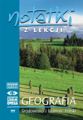 Notatki z lekcji Geografia III Środowisko i ludność Polski - Tomasz Kozioł | mała okładka