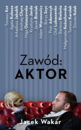 Zawód aktor - Jacek Wakar | mała okładka