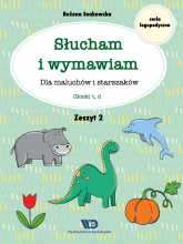 Słucham i wymawiam Dla maluchów i starszaków Zeszyt 2 - Praca zbiorowa | mała okładka