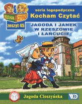 Kocham czytać Zeszyt 45 Jagoda i Janek w Rzeszowie i Łańcucie - Jagoda Cieszyńska | mała okładka