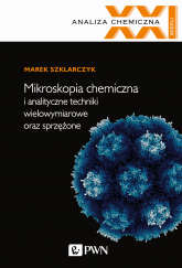 Mikroskopia chemiczna i analityczne techniki wielowymiarowe oraz sprzężone -  | mała okładka