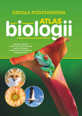 Atlas biologii szkoła podstawowa - Opracowanie Zbiorowe | mała okładka