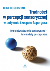 Trudności w percepcji sensorycznej w autyzmie i zespole aspergera -  | mała okładka