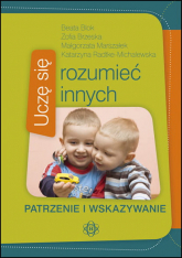 Patrzenie i wskazywanie uczę się rozumieć innych - Beata Blok | mała okładka