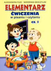 Elementarz ćwiczenia w pisaniu i czytaniu cz. 1 - Skoczylas Marzenna | mała okładka