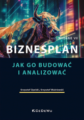 Biznesplan. Jak go budować i analizować (Wyd. VII) - Krzysztof Waśniewski | mała okładka
