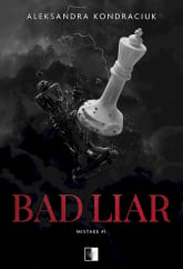 Bad Liar - Aleksandra Kondraciuk | mała okładka