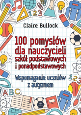 100 pomysłów dla nauczycieli szkół podstawowych i ponadpodstawowych -  | mała okładka