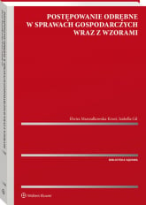 Postępowanie odrębne w sprawach gospodarczych wraz z wzorami - Elwira Marszałkowska-Krześ | mała okładka
