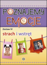 Poznajemy emocje 4 Strach i wstręt - Opracowanie Zbiorowe | mała okładka