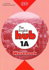 The English Hub 1A Workbook - Malkogianni Marileni, T.J. Mitchell | mała okładka