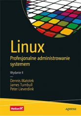 Linux. Profesjonalne administrowanie systemem wyd. 2 -  | mała okładka