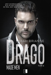 Drago. Made Men. Tom 6 - Sarah Brianne | mała okładka