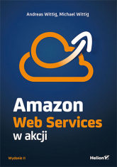 Amazon Web Services w akcji wyd. 2 - Andreas Wittig | mała okładka
