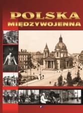 Polska międzywojenna - Opracowanie Zbiorowe | mała okładka