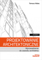 Projektowanie architektoniczne. Wprowadzenie do zawodu architekta wyd. 3 -  | mała okładka