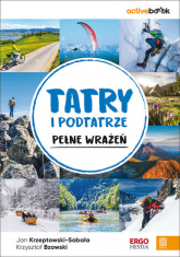 Tatry i Podtatrze pełne wrażeń. ActiveBook - Krzysztof Bzowski | mała okładka