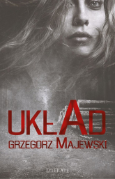 Układ - Grzegorz Majewski | mała okładka