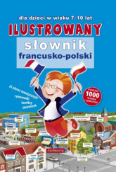 Ilustrowany słownik francusko-polski - Opracowanie Zbiorowe | mała okładka