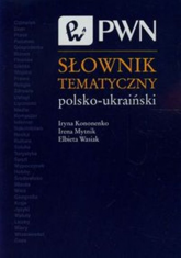 Słownik tematyczny polsko-ukraiński - Iryna Kononenko | mała okładka