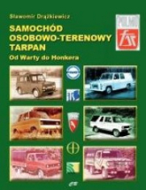 Samochód osobowo-terenowy Tarpan. Od Warty do Honkera - Sławomir Drążkiewicz | mała okładka