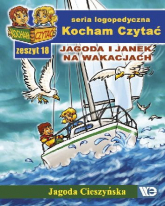 Kocham czytać Zeszyt 18 Jagoda i Janek na wakacjach - Jagoda Cieszyńska | mała okładka