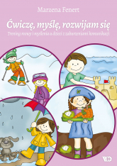 Ćwiczę, myślę, rozwijam się Trening mowy i myślenia u dzieci z zaburzeniami komunikacji -  | mała okładka