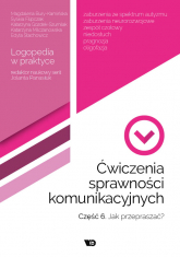 Ćwiczenia sprawności komunikacyjnych Część 6 Jak przepraszać? - Praca zbiorowa | mała okładka