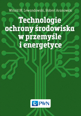 Technologie ochrony środowiska w przemyśle i energetyce -  | mała okładka