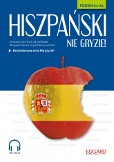 Hiszpański nie gryzie! Poziom A1-A2 - Agnieszka Kowalewska | mała okładka