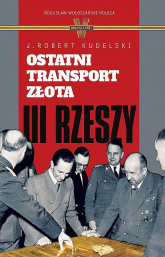 Ostatni transport złota III Rzeszy -  | mała okładka