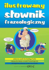 Ilustrowany słownik frazeologiczny - Lucyna Szary | mała okładka