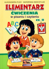 Elementarz ćwiczenia w pisaniu i czytaniu cz. 2 - Plec Aleksandra, Skoczylas Marzenna | mała okładka