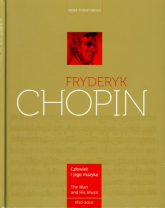 Fryderyk Chopin człowiek i jego muzyka wer. Pol/ang - Irena Poniatowska | mała okładka