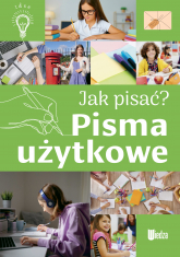 Pisma użytkowe. Jak pisać? - Agnieszka Nożyńska-Demianiuk | mała okładka
