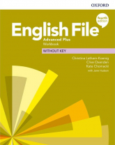 English File 4th edition Advanced Plus Workbook without key - Latham-Koenig Christina, Oxenden Clive | mała okładka