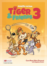 Tiger & Friends 3 zeszyt ćwiczeń + kod online - Kondro Magdalena, Ormerod Mark, Read Carol | mała okładka