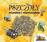 Pszczoły miodne i niemiodne wyd. 2022 - Justyna Kierat | mała okładka