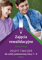 Zajęcia rewalidacyjne Zeszyt ćwiczeń dla szkoły podstawowej klasy 7-8 - Jolanta Pańczyk | mała okładka
