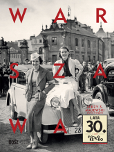 Warszawa lata 30. Foto retro - Jan Łoziński | mała okładka