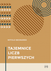 Tajemnice liczb pierwszych - Witold Bednarek | mała okładka