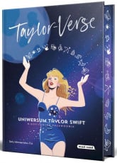 Taylor-Verse. Uniwersum Taylor Swift. Nieoficjalny przewodnik (ilustrowane brzegi) -  | mała okładka