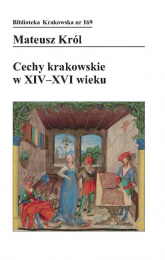 Cechy krakowskie w XIV-XVI wieku -  | mała okładka