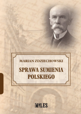 Sprawa sumienia polskiego - Marian Zdziechowski | mała okładka