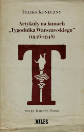 Artykuły na łamach „Tygodnika Warszawskiego” (1946-1948) -  | mała okładka